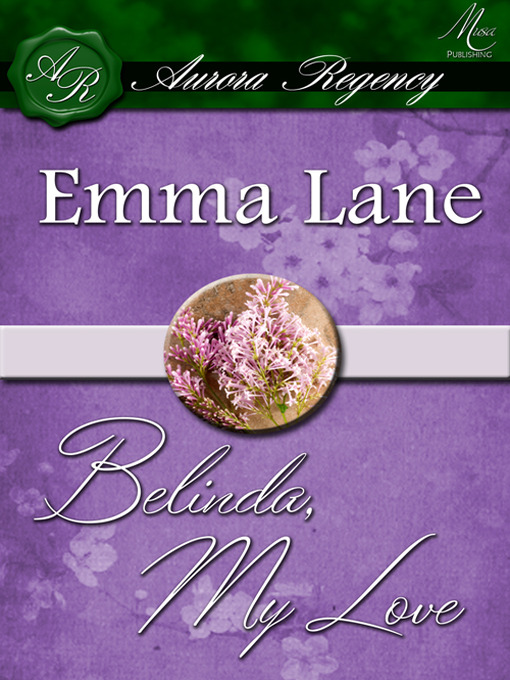 Title details for Belinda, My Love by Emma Lane - Available